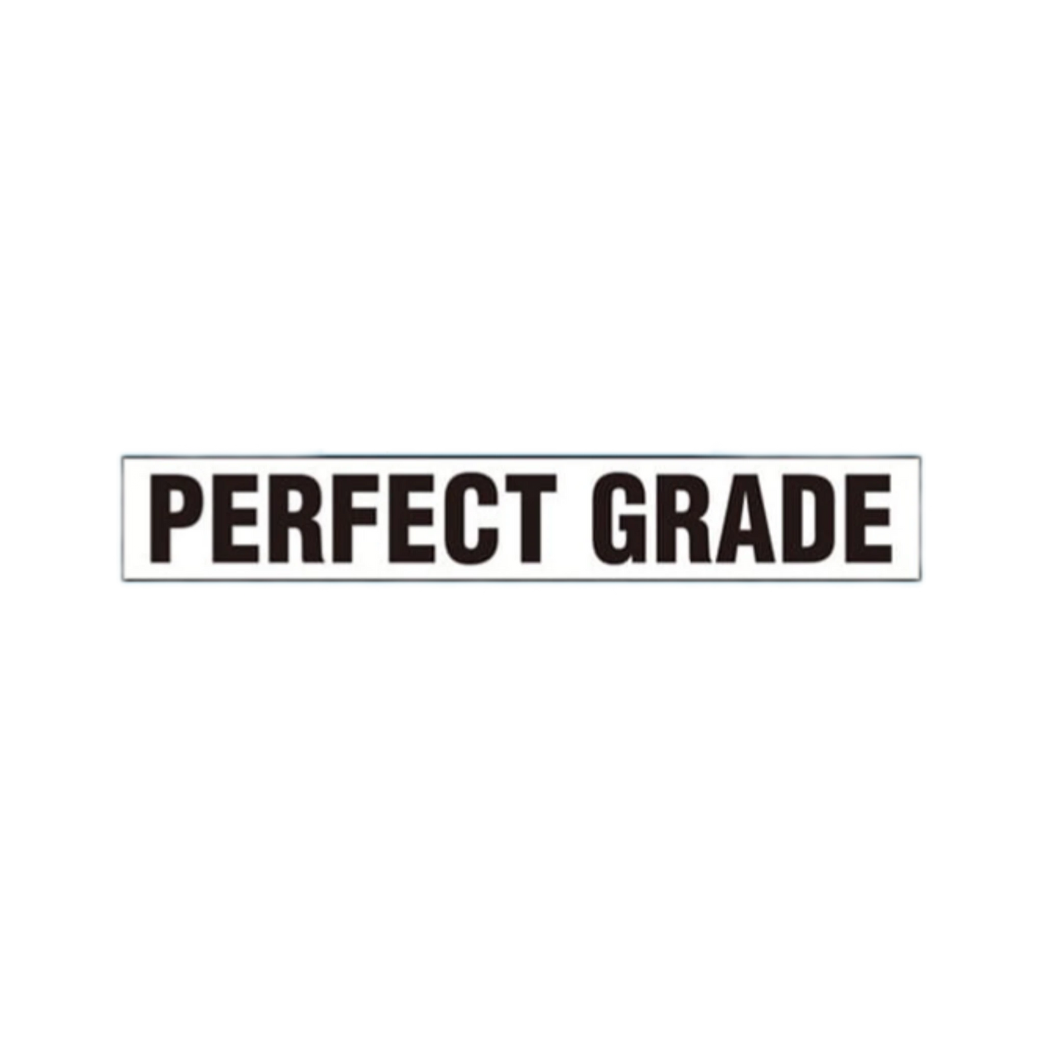 PERFECT GRADE